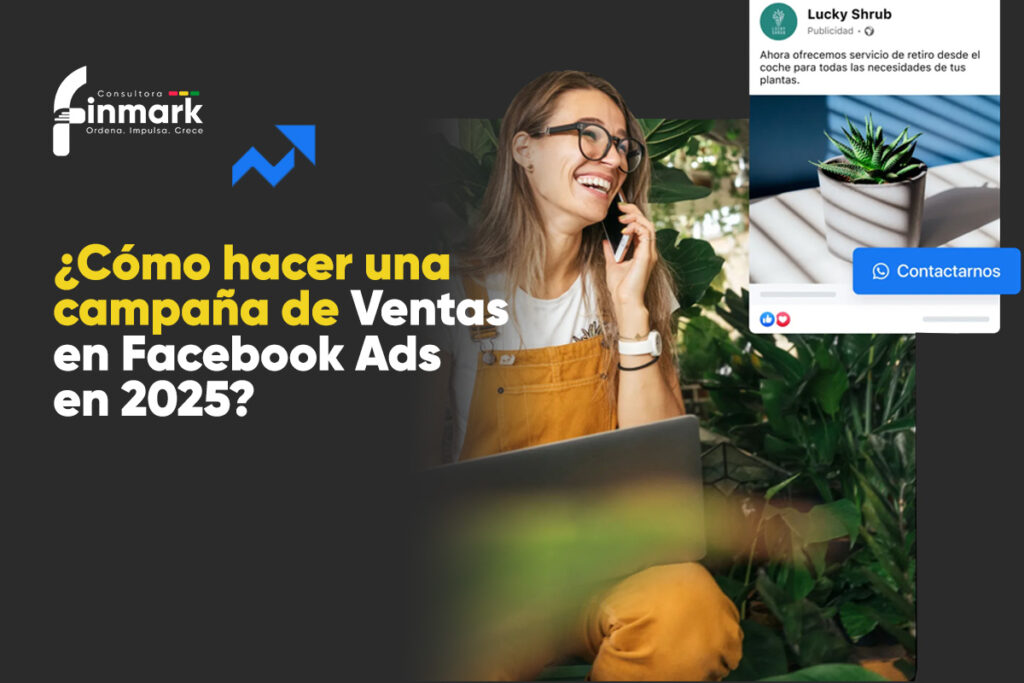 https://finmark.pe/como-hacer-campanas-de-venta-en-facebook-ads-2025-lima/