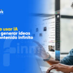 Cómo usar IA para generar ideas de contenido infinito